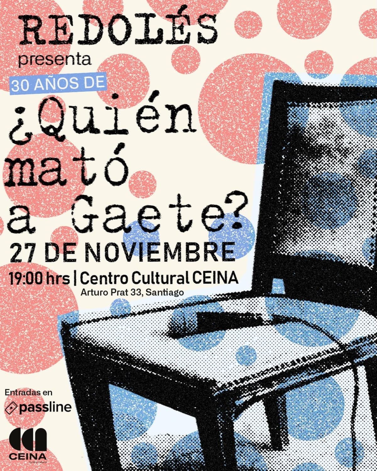 ¿Quién Mató a Gaete? en Centro Cultural CEINA