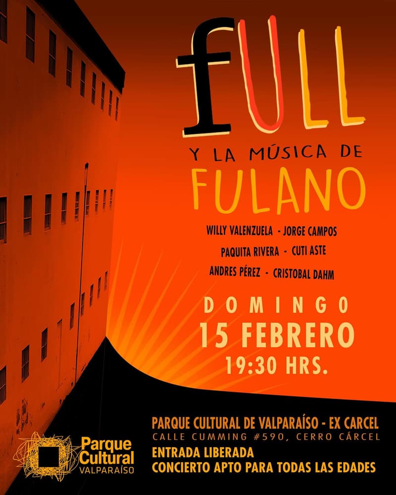 fULL presenta Fulano en Valparaiso